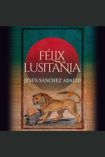 Félix de Lusitania - cover