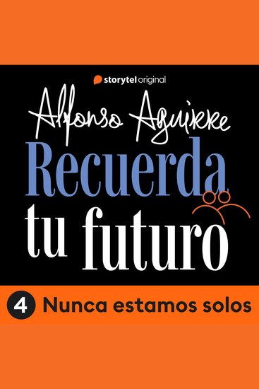Recuerda tu futuro - E04 - cover