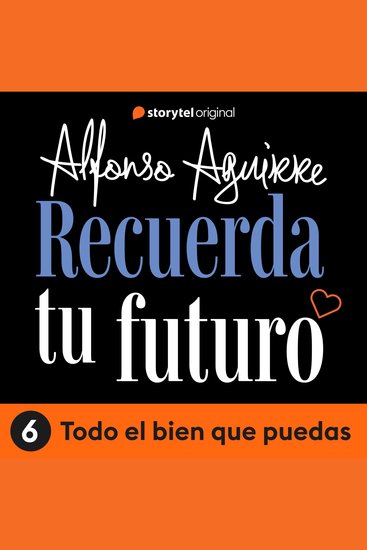 Recuerda tu futuro - E06 - cover