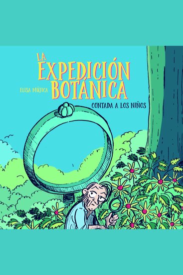 La Expedición Botánica Contada A Los Niños - cover