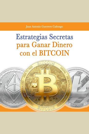 Estrategias secretas para ganar dinero con el bitcoin - cover