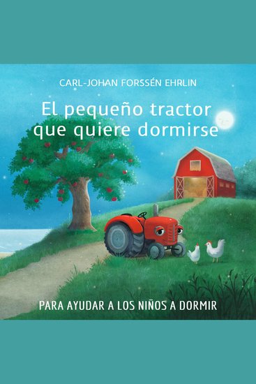 El pequeño tractor que quiere dormirse - cover