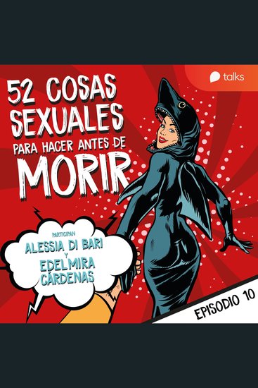 Del petting a hacer el amor - 52 cosas sexuales para hacer antes de morir T01E10 - cover