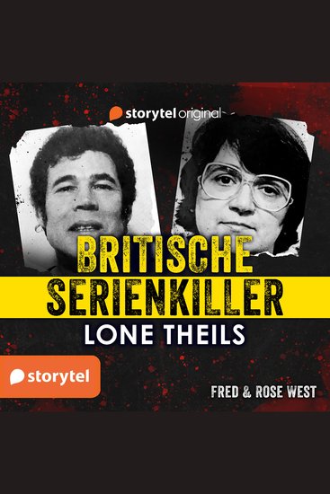 Britische Serienkiller - Fred & Rose West - cover