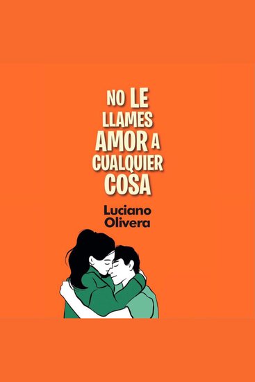 No le llames amor a cualquier cosa - cover