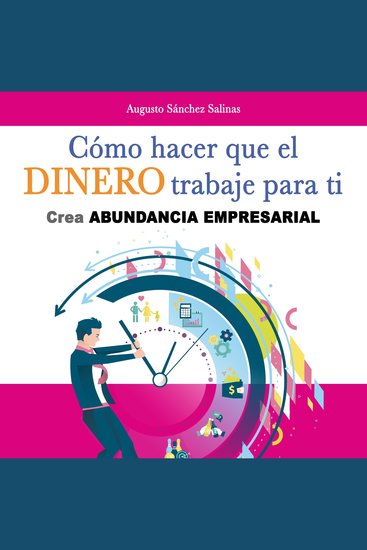 Cómo hacer que el dinero trabaje para ti - cover