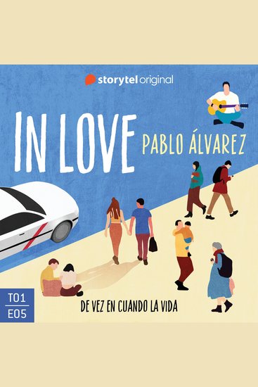In Love - E05: De vez en cuando la vida - cover