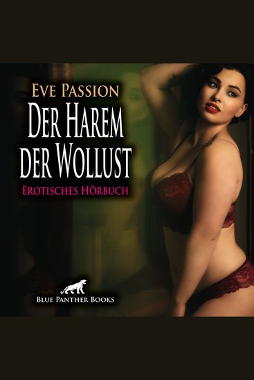 Der Harem der Wollust Erotik Audio Story Erotisches Hörbuch - Sie müssen sich dem fügen - cover
