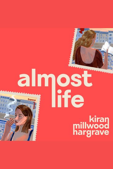 Almost Life - A life-changing love story from the Sunday Times bestselling author of The Mercies - cover
