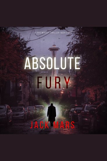 Absolute Fury (A Jake Mercer Political Thriller—Book 8) - cover