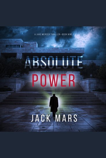 Absolute Power (A Jake Mercer Political Thriller—Book 9) - cover