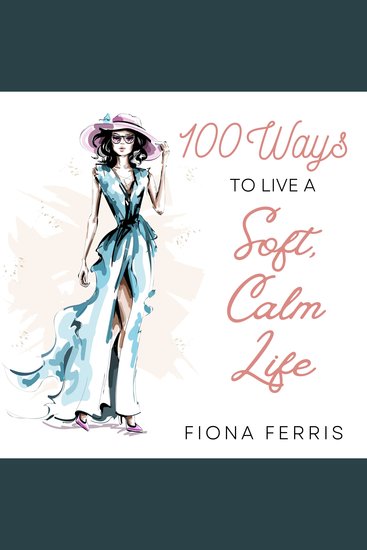 100 Ways to Live a Soft Calm Life - cover