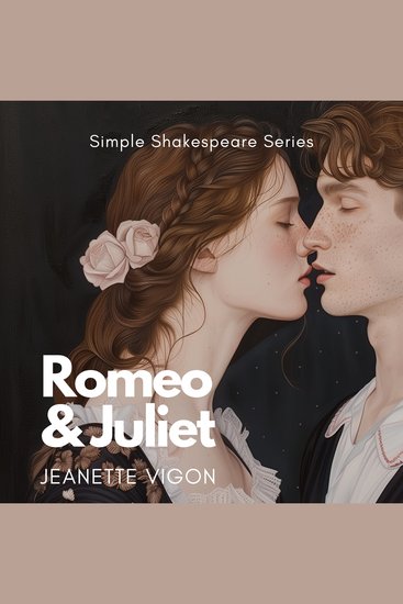 Romeo and Juliet | Simple Shakespeare Series - The classic play adapted to modern language - cover