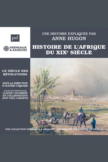 Histoire de l’Afrique du XIXe siècle Le Siècle des révolutions - cover