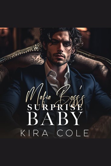 Mafia Boss's Surprise Baby - An Age Gap Arranged Marriage Romance - cover
