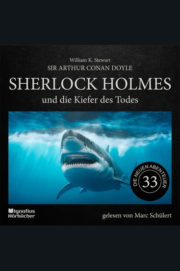 Sherlock Holmes und die Kiefer des Todes (Die neuen Abenteuer Folge 33) - cover