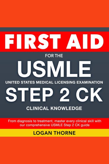 USMLE STEP 2 CK Examination - Get Ready to Ace the USMLE CK Exam 2024-2025: Pass the United States Medical Licensing Examination: Clinical Knowledge on Your First Attempt | 200+ Questions and Answers | Realistic Practice Questions and Thorough Explanations - cover