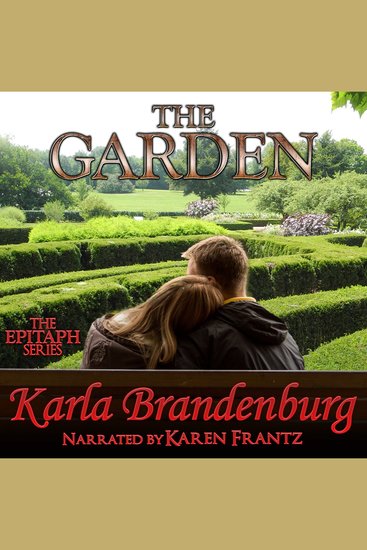 Epitaph 7: The Garden - Small Town Romance with Ghostly Intervention - cover