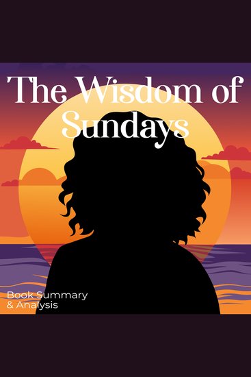 Wisdom of Sundays The: Book summary & analysis - cover