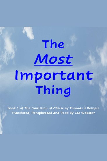 The Most Important Thing - Book 1 of The Imitation of Christ - cover