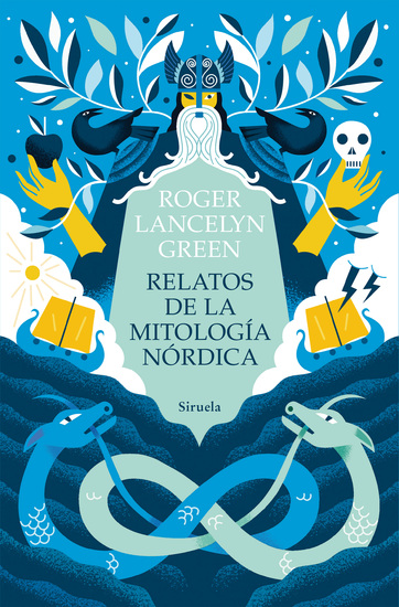 Relatos de la mitología nórdica - Versión y adaptación de los poemas y cuentos de los pueblos escandinavos - cover