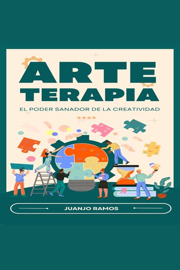 Arteterapia: el poder sanador de la creatividad - cover