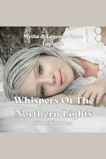 Whispers Of The Northern Lights - Myths and Legends From Lapland - cover