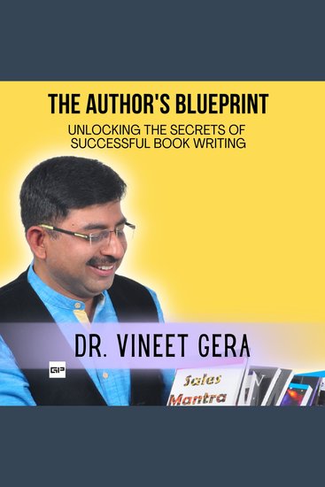 Author's Blueprint The: Unlocking the Secrets of Successful Book Writing - cover