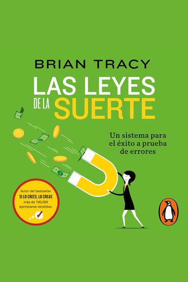 Las leyes de la suerte - Un sistema para el éxito a prueba de errores - cover