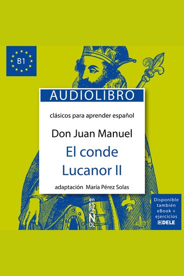 El conde Lucanor II - Clásicos para aprender español nivel B1 - cover