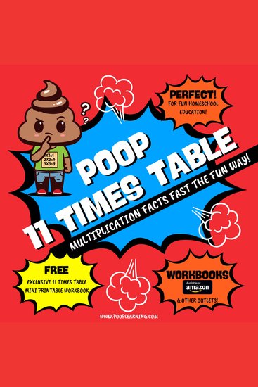 Poop 11 Times Table - Learn Multiplication Facts Fast the Fun Way - Easy to Follow: Master Multiplication 11: Grade 1 2 3 4: Math + Free Extra Bonus Printable Workbook - cover