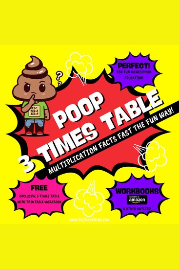 Poop 3 Times Table - Learn Multiplication Facts Fast the Fun Way - Easy to Follow: Master Multiplication 3: Grade 1 2 3 4: Math + Free Extra Bonus Printable Workbook - cover