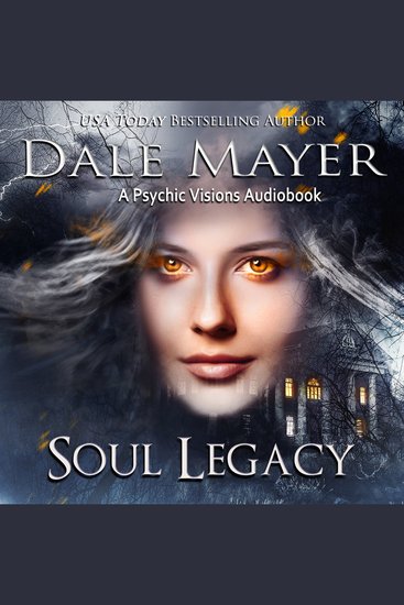 Soul Legacy - A Psychic Visions Novel - cover