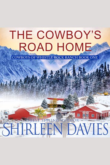 The Cowboy's Road Home - Clean as a Whistle Contemporary Western Romance - cover