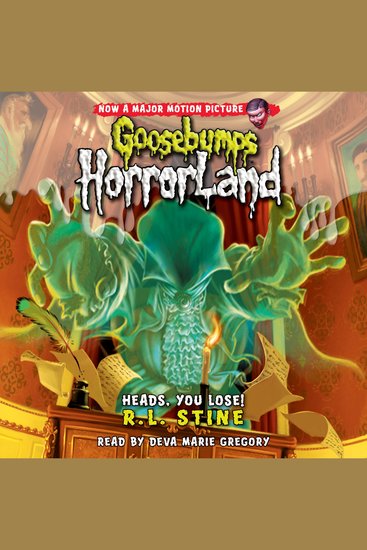 Heads You Lose! (Goosebumps HorrorLand #15) - cover