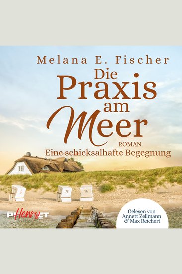 Die Praxis am Meer - Eine schicksalhafte Begegnung - cover