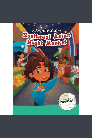Quincy Goes to the Southeast Asian Night Market - cover