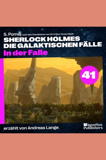 In der Falle (Sherlock Holmes - Die galaktischen Fälle Folge 41) - cover
