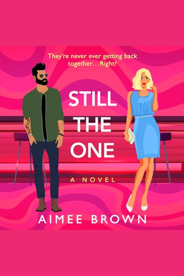 Still The One - A gorgeously funny romantic comedy from Aimee Brown for 2025 - cover