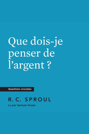 Que dois-je penser de l'argent ? - cover