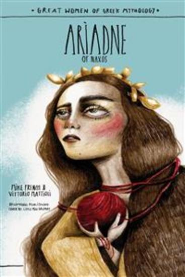 Ariadne of naxos - great women of greek mythology - cover