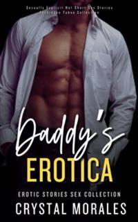 Daddy’s Erotica - Erotic Stories Sex Collection