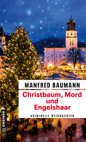 Christbaum Mord und Engelshaar - Kriminelle Weihnachten - cover