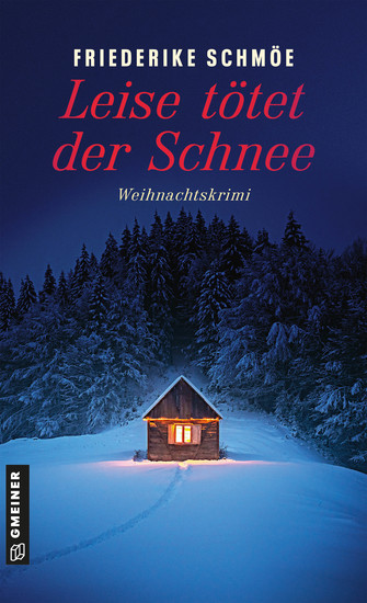 Leise tötet der Schnee - Weihnachtskrimi - cover