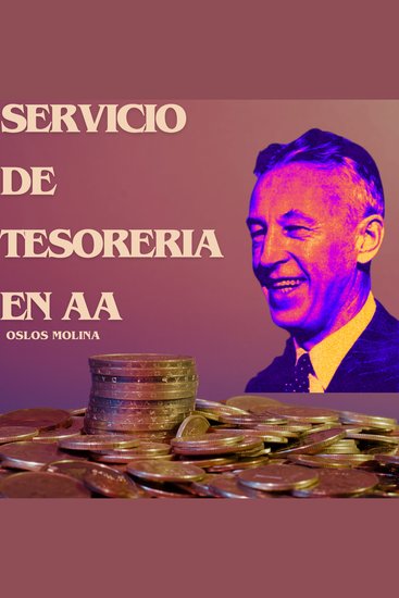 El servicio de tesoreria de grupo AA - Vivir Para Servir - cover