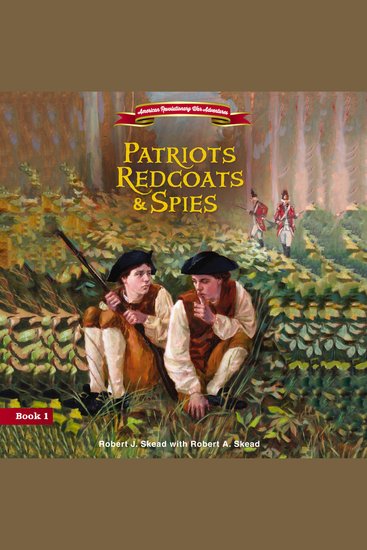 Patriots Redcoats and Spies - cover