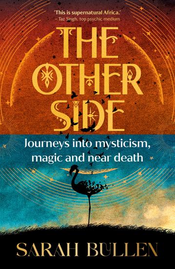 The Other Side - Journeys into mysticism magic and near death - cover