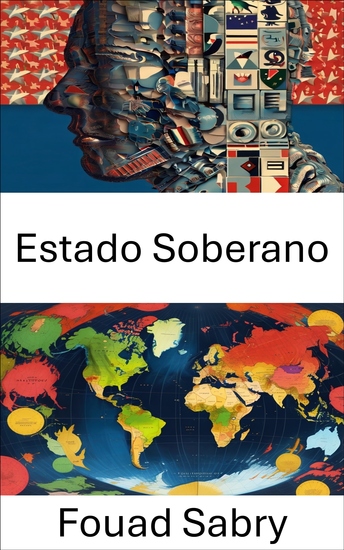 Estado Soberano - O poder e os limites da autoridade política na governança moderna - cover