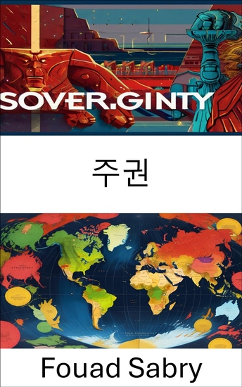 주권 - 세계화된 세계에서의 자율성을 위한 투쟁 - cover