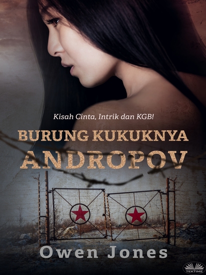 Burung Kukuknya Andropov - Kisah Cinta Intrik Dan KGB! - cover